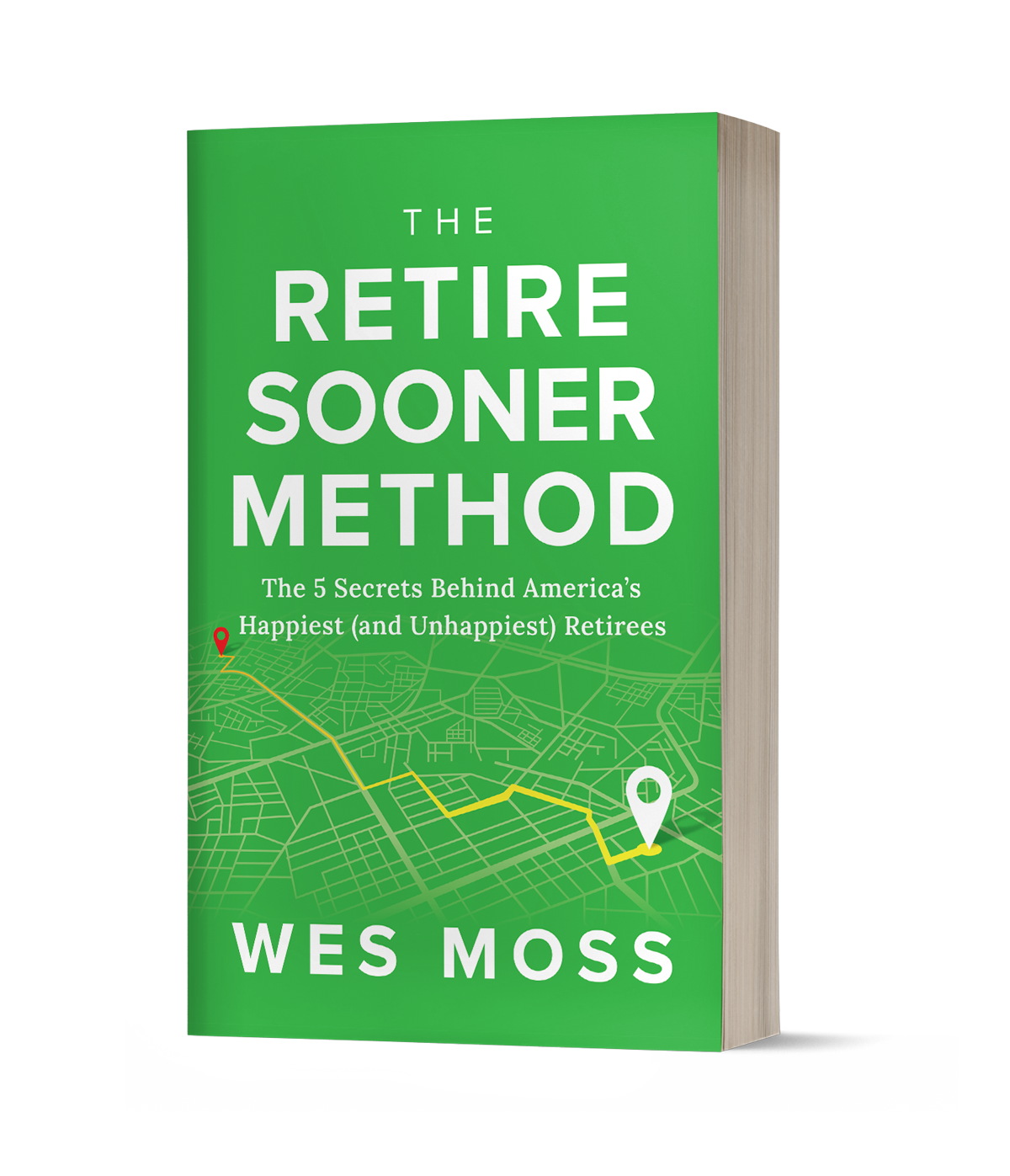 The Retire Sooner Method by Wes Moss